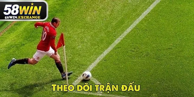 Theo dõi trận thi đấu liên tục để chọn kèo phạt góc chính xác